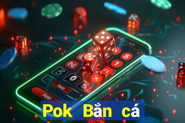 Pok Bắn cá Thủy Hử Phiên bản