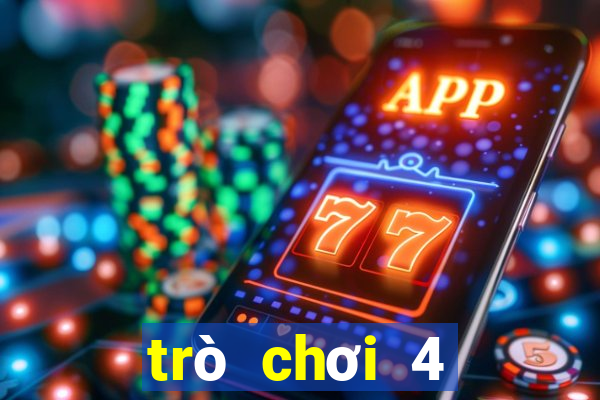 trò chơi 4 người miễn phí