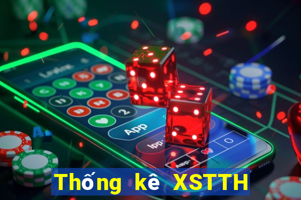 Thống kê XSTTH ngày 1