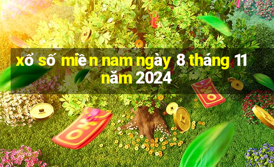 xổ số miền nam ngày 8 tháng 11 năm 2024