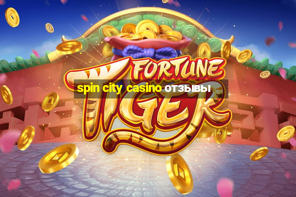 spin city casino отзывы