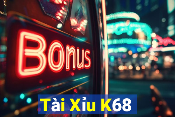 Tài Xỉu K68