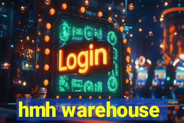 hmh warehouse