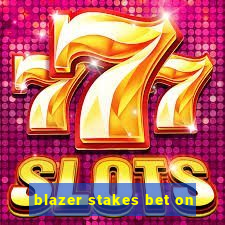 blazer stakes bet on