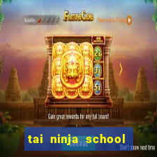 tai ninja school online pc