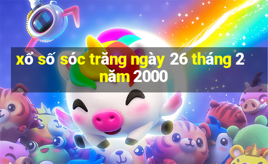 xổ số sóc trăng ngày 26 tháng 2 năm 2000