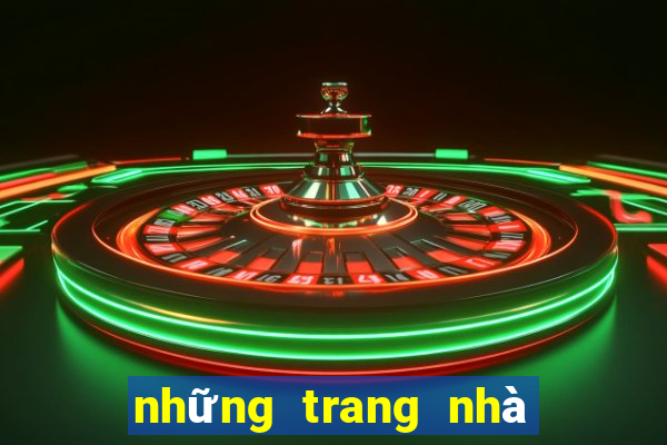 những trang nhà cái uy tín