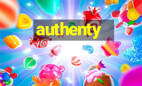 authenty