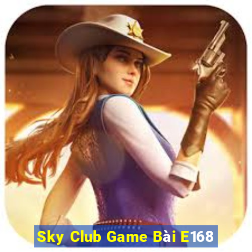 Sky Club Game Bài E168