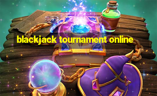 blackjack tournament online