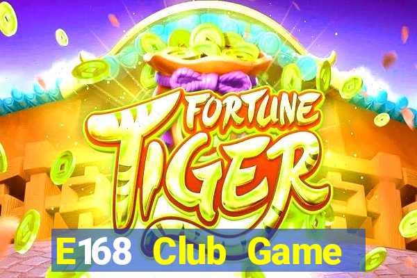 E168 Club Game Bài 888 Casino