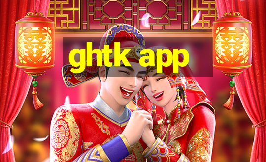 ghtk app