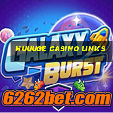 huuuge casino links