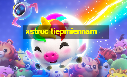 xstruc tiepmiennam