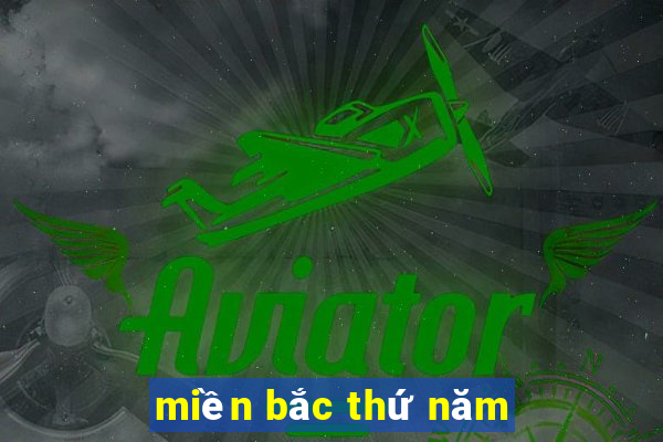 miền bắc thứ năm