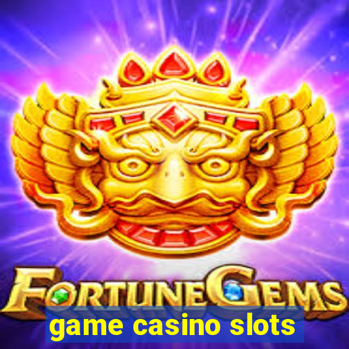 game casino slots