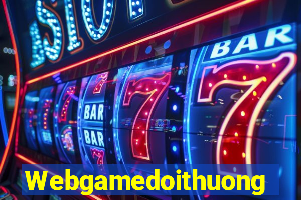 Webgamedoithuong Game Bài Phái Mạnh