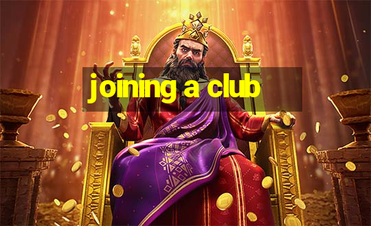 joining a club