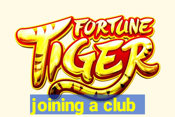 joining a club