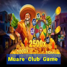 Muare Club Game Bài Club