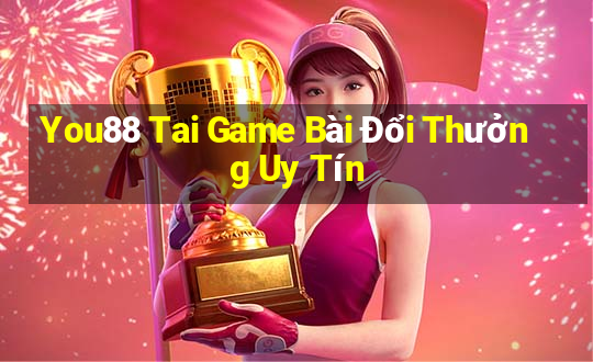 You88 Tai Game Bài Đổi Thưởng Uy Tín