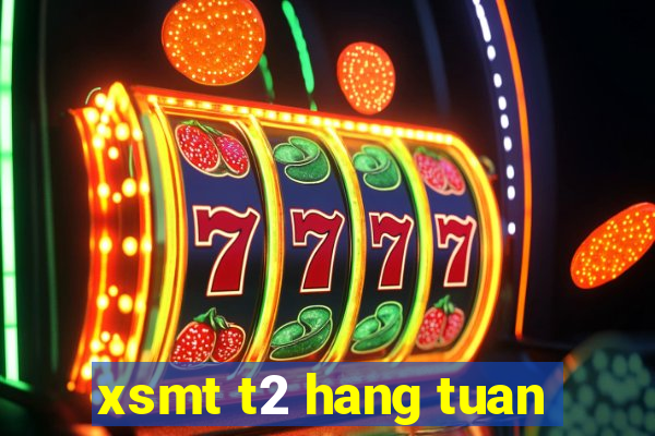 xsmt t2 hang tuan