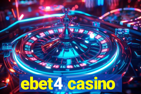 ebet4 casino