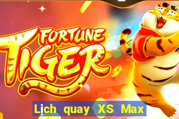 Lịch quay XS Max 4D ngày 22