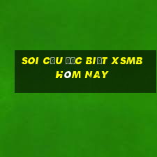 soi cầu đặc biệt xsmb hôm nay