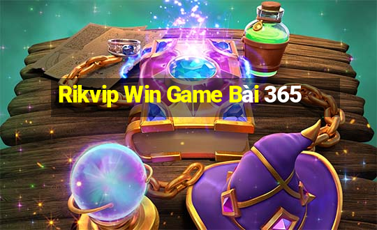 Rikvip Win Game Bài 365