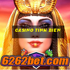 casino tinh bien