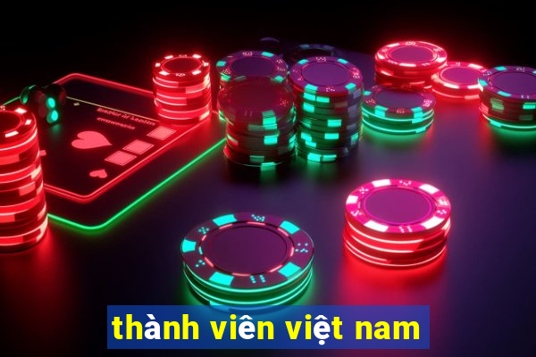 thành viên việt nam