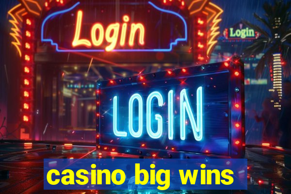 casino big wins