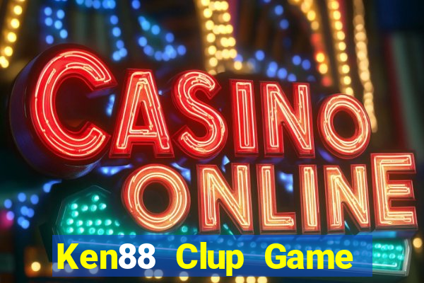 Ken88 Clup Game Bài 69 Doi Thuong