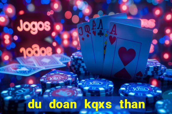 du doan kqxs than tai mb