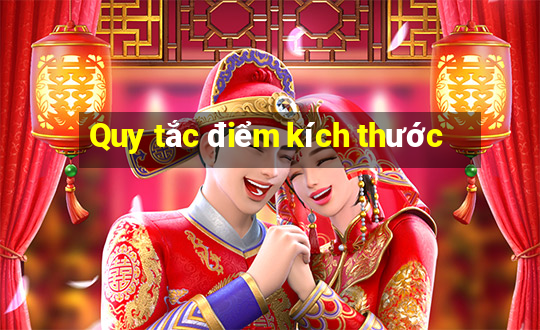 Quy tắc điểm kích thước