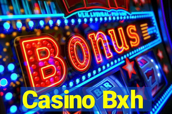 Casino Bxh