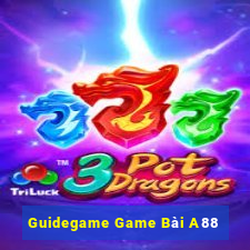 Guidegame Game Bài A88