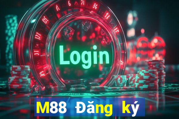 M88 Đăng ký hàng đầu