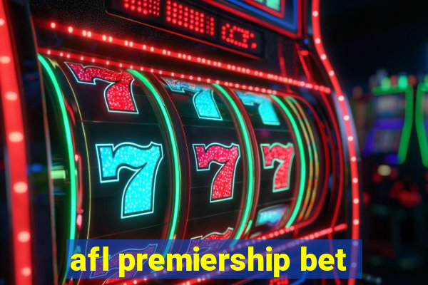 afl premiership bet