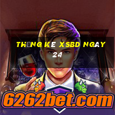 Thống kê XSBD ngày 24