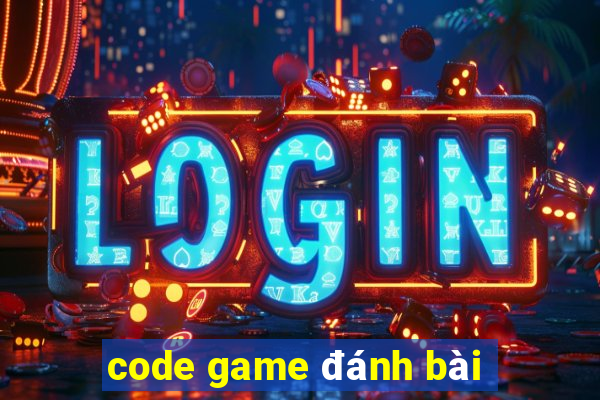 code game đánh bài