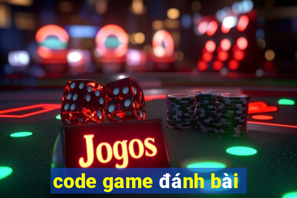 code game đánh bài