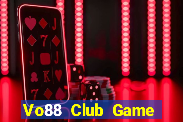 Vo88 Club Game Bài Ma Thuật