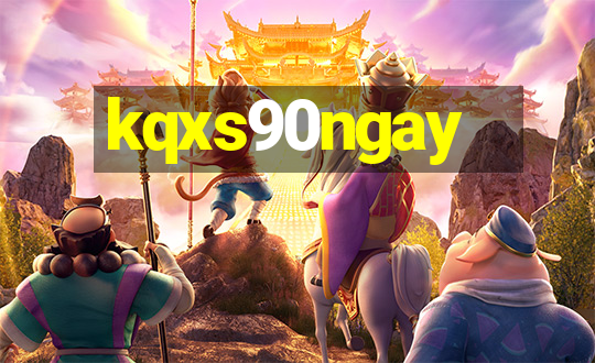 kqxs90ngay