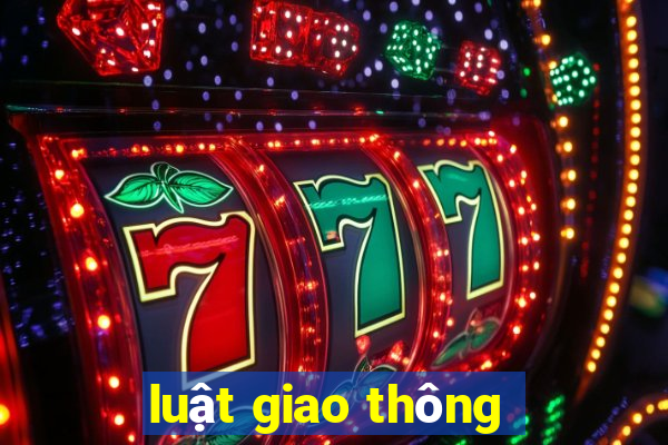 luật giao thông