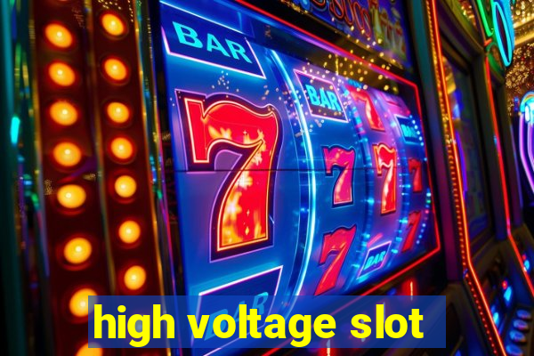 high voltage slot