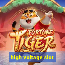 high voltage slot