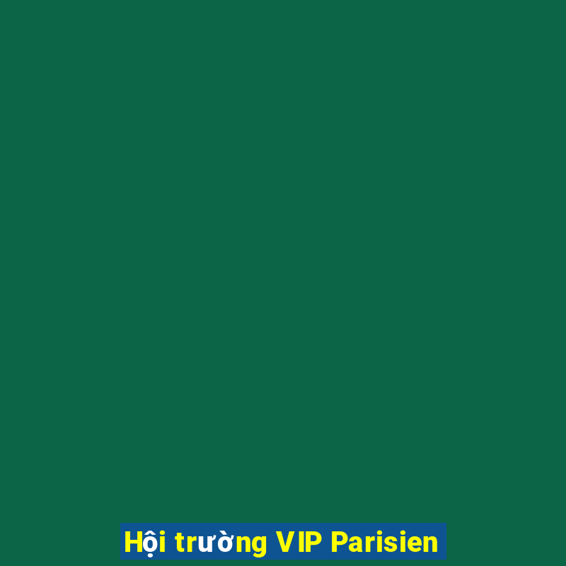 Hội trường VIP Parisien