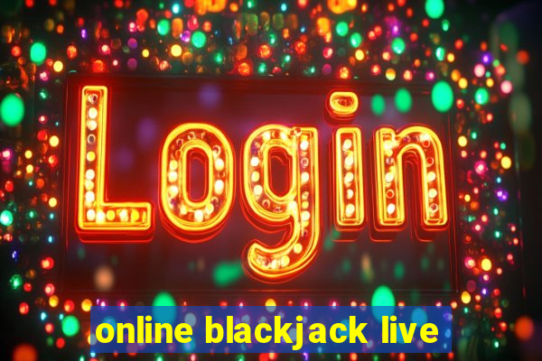 online blackjack live